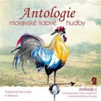 Antologie moravské lidové hudby 2