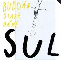 Kniha: Budoár staré dámy: Sůl LP - Budoár staré dámy