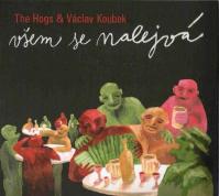 HOGS -amp; VÁCLAV KOUBEK
