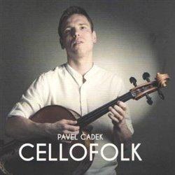 Kniha: Pavel Čadek: Cellofolk - Pavel Čadek