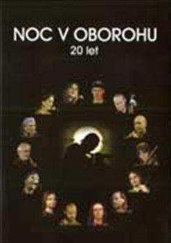 Kniha: Oboroh: Noc v Oborohu – 20 let - Oboroh