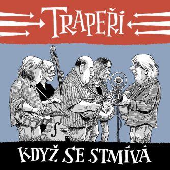 Kniha: Trapeři:  Když Se Stmívá - Trapeři