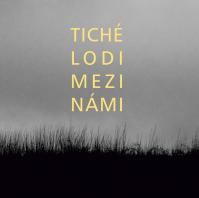 Tiché lodi: Mezi námi