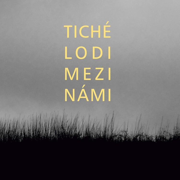 Kniha: Tiché lodi: Mezi námi - Tiché lodi