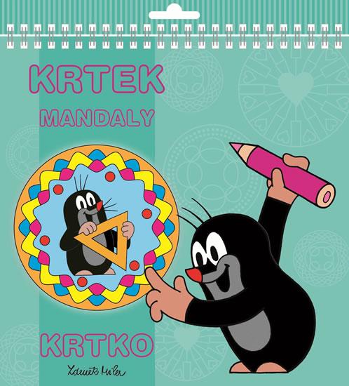 Kniha: Krtek - Mandaly omalovánky - Miler Zdeněk