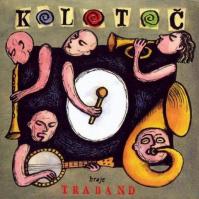 Traband: Kolotoc