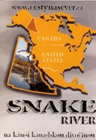 Kniha: Snake river - na kánoi kanadskou divočinou - DVD boxautor neuvedený