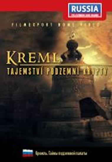Kniha: Kreml: Tajemství podzemní krypty - DVD digipackautor neuvedený