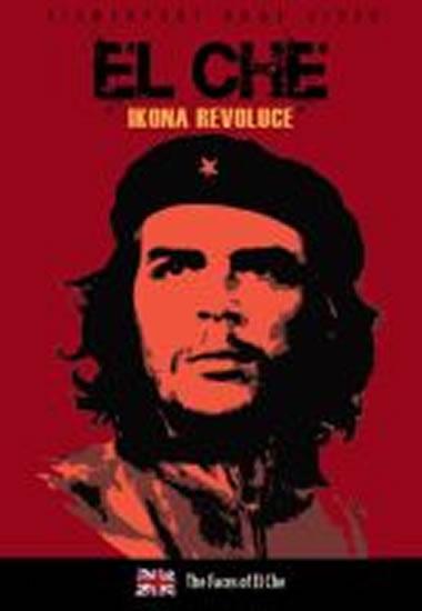 Kniha: El Che: Ikona revoluce - DVD digipackautor neuvedený