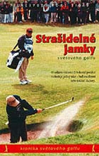Kniha: Strašidelné jamky světového golfu - DVD boxautor neuvedený