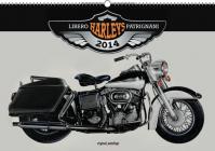 Kalendář 2014 - Harleys Libero Patrignani - nástěnný s prodlouženými zády