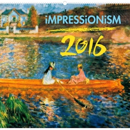 Kniha: Kalendář nástěnný 2016 - Impresionismus,  48 x 46 cmautor neuvedený