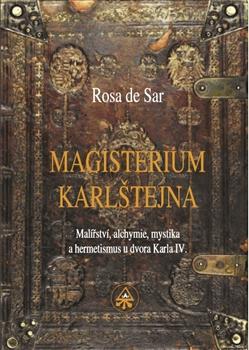 Kniha: Magisterium Karlštejna - Rosa de Sar