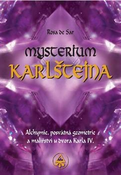 Kniha: Mysterium Karlštejna - Rosa de Sar