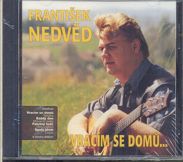 Kniha: F. Nedvěd - Vracím se domů - CD - Nedvěd František