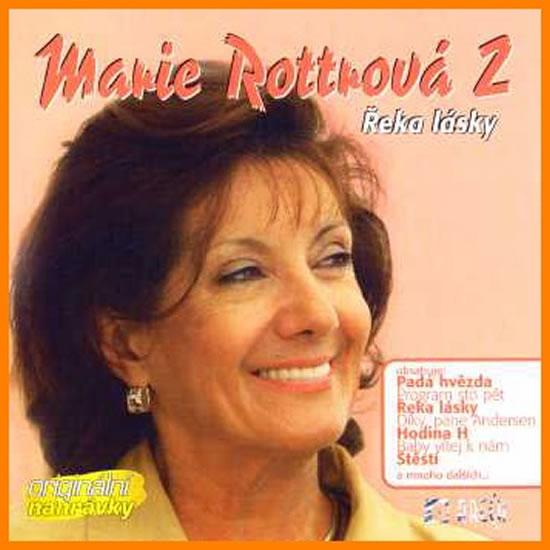 Kniha: M. Rottrová - Řeka lásky - CD - Rottrová Marie