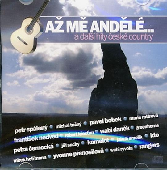 Kniha: Až mě andělé a další české country - CD - Různí interpreti