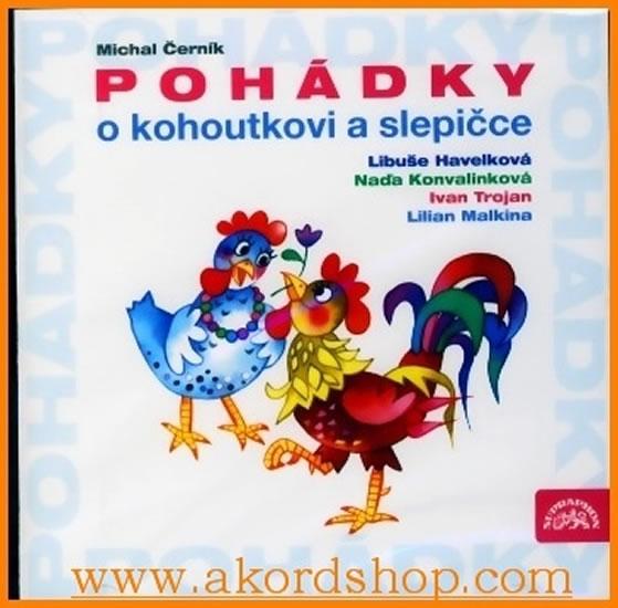 Kniha: Pohádky O kohoutkovi a slepičce - CD - Černík Michal