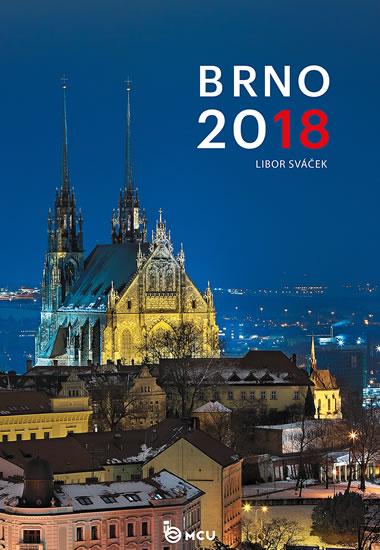 Kniha: Kalendář nástěnný 2018 - Brno/střední formát - Sváček Libor