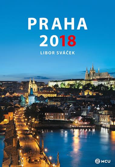Kniha: Kalendář nástěnný 2018 - Praha/střední formát - Sváček Libor