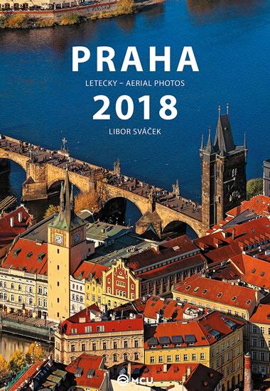 Kniha: Kalendář nástěnný 2018 - Praha letecky/střední formát - Sváček Libor