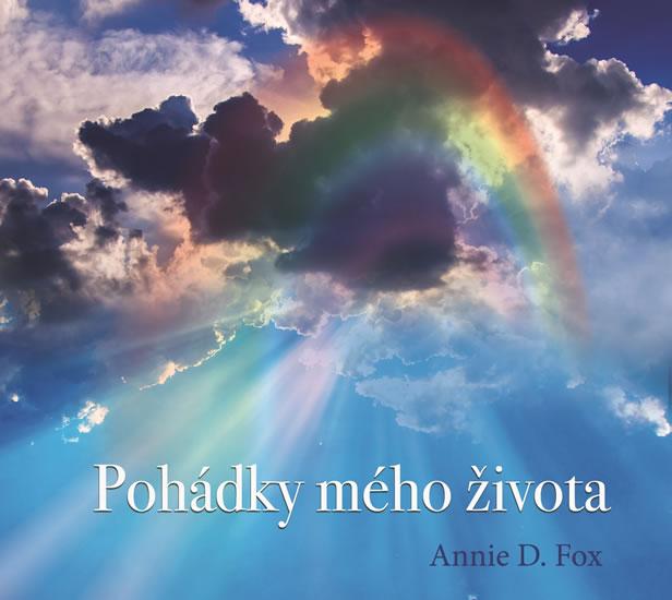 Kniha: Pohádky mého života - CD - Fox Annie D. - Anna Dzurenda