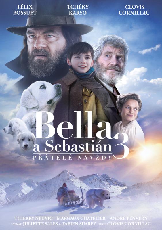 Kniha: Bella a Sebastián 3: Navždy priateľmi - Clovis Cornillac