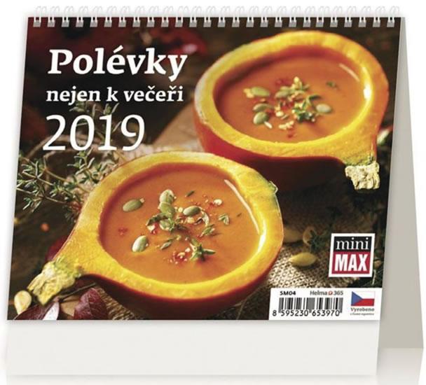 Kniha: Kalendář stolní 2019 - Minimax Polévky nejen k večeřiautor neuvedený
