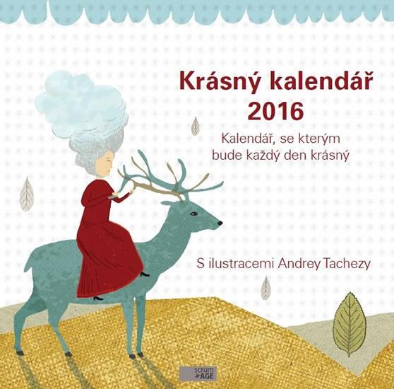 Kniha: Krásný kalendář 2016 (malý) - Tachezy Andrea