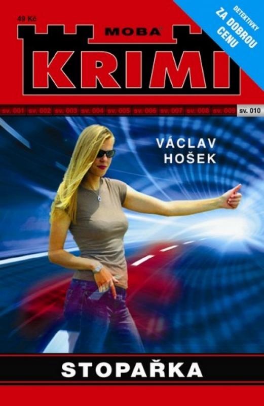 Kniha: Stopařka - Krimi sv. 10 - Hošek Václav