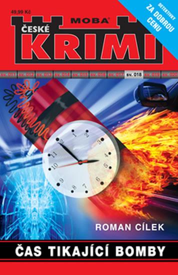 Kniha: Čas tikající bomby - Krimi sv. 18 - Cílek Roman