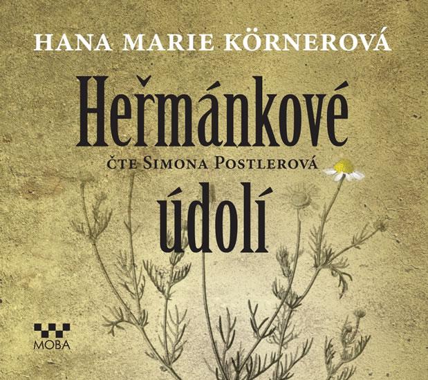 Kniha: Heřmánkové údolí - CDmp3 (Čte Simona Postlerová) - Körnerová Hana Marie