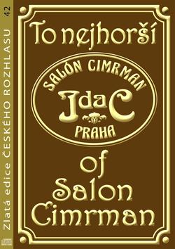 Kniha: To nejhorší of Salon Cimrman - Jiří Šebánek; Miloň Čepelka; Karel Bartoníček