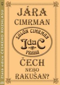 Jára Cimrman Čech nebo Rakušan?