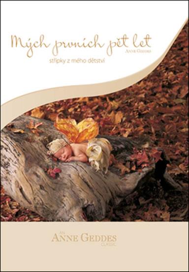 Kniha: Mých prvních pět let - Podzim motýlek - Geddes Anne