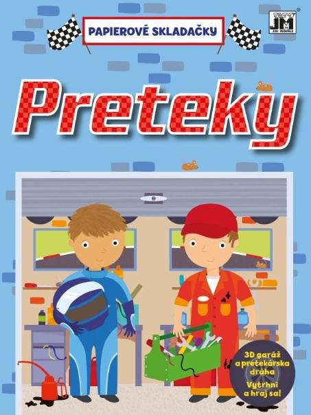 Kniha: Preteky - Papierové skladačkyautor neuvedený