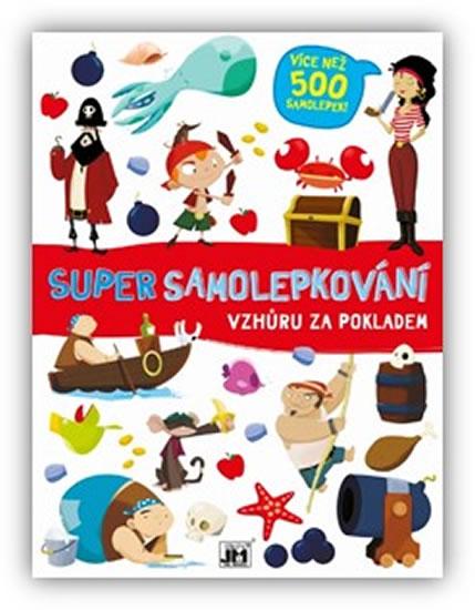 Kniha: Vzhůru za pokladem  - Super samolepkováníautor neuvedený