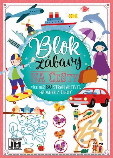 Kniha: Na cesty - Blok zábavyautor neuvedený