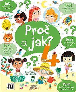 Kniha: Proč a jak - 4 roky - Mercierová, Julie