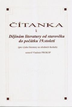 Kniha: Čítanka k dějinám literatury od starověku do počátku 19. století - Vladimír Prokop