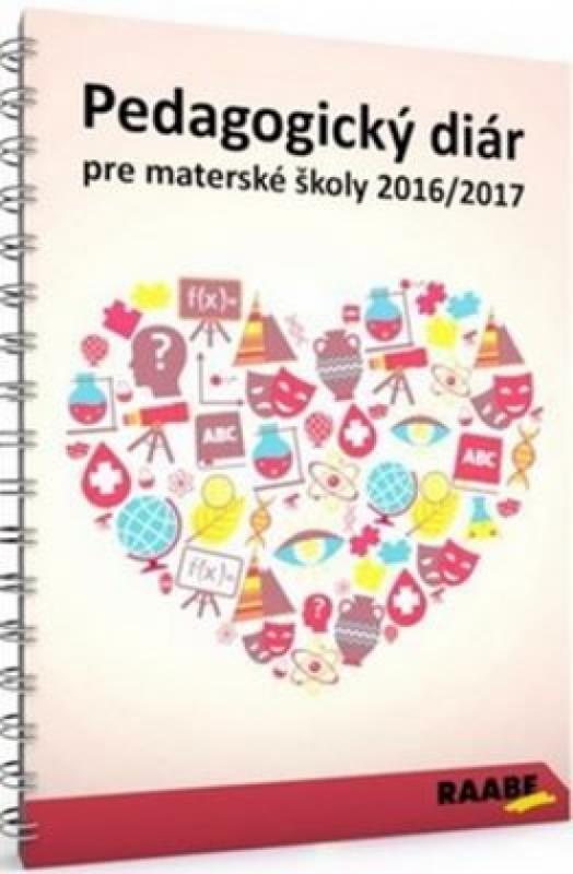 Kniha: Pedagogický diár pre MŠ 2016 / 2017autor neuvedený