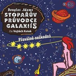 Kniha: Stopařův průvodce Galaxií 5. - Převážně neškodná (1x Audio na CD - MP3) - Douglas Adams