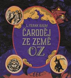 Kniha: Čaroděj ze Země Oz (1x Audio na CD - MP3) - Lyman Frank Baum