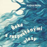 Geislerová Ester, Honza Vojtko:  Vojtko: Řeka S Rozpuštěnými Vlasy (Mp3-Cd)