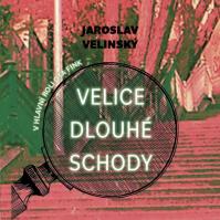 Hruška Libor:  Velinský: Velice Dlouhé Schody. V Hlavní Roli Ota Fink (Mp3-Cd)