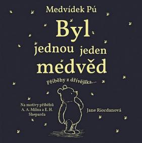 Kohák Jakub:  Riordanová: Medvídek Pú. Byl Jednou Jeden Medvěd (Mp3-Cd)