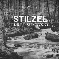 Michal Bumbálek:  Watzlik: Stilzel, skřet šumavský (MP3-CD)