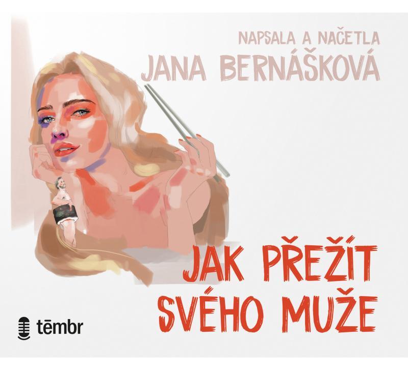 Kniha: Jak přežít svého muže - audioknihovna - Bernášková Jana