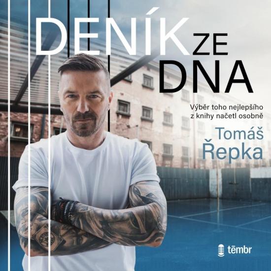 Kniha: Tomáš Řepka: Deník ze dna - audioknihovn - Řepka Tomáš