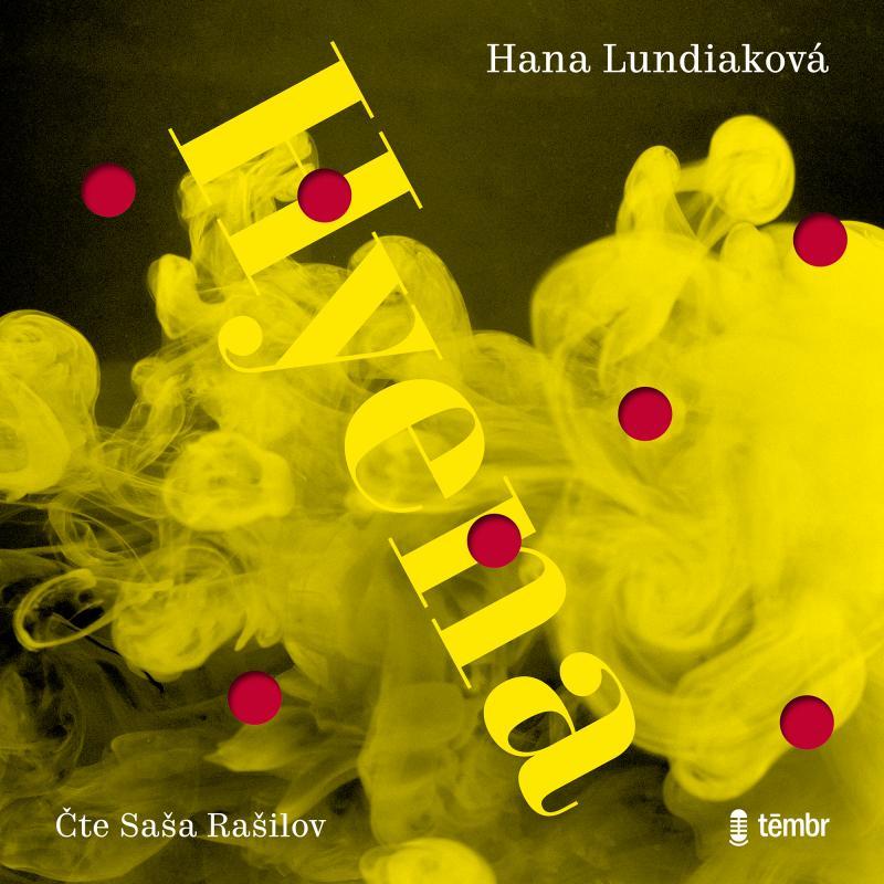 Kniha: Hyena - audioknihovna - Lundiaková Hana